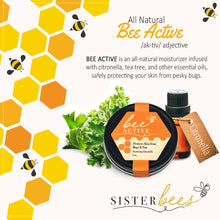 Load image into Gallery viewer, Bee Active (Protects Skin from Bugs featuring Citronella)